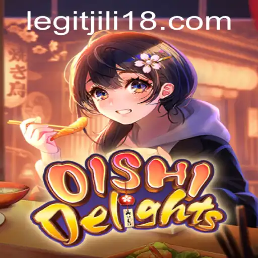 Discover OishiDelights: A Journey into Culinary Gaming Excellence with JiLi18